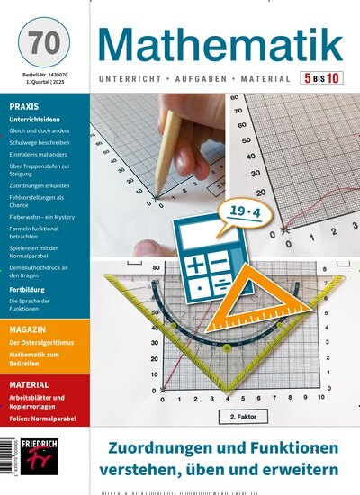 Titelbild der Ausgabe 70/2025 von Mathematik Klasse 5-10. Diese Zeitschrift und viele weitere Zeitschriften für Pädagogik als Abo oder epaper bei United Kiosk online kaufen.
