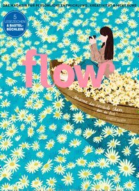 Titelbild der Ausgabe 89/2025 von flow. Diese Zeitschrift und viele weitere Frauenzeitschriften als Abo oder epaper bei United Kiosk online kaufen.