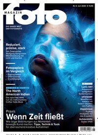 Titelbild der Ausgabe 6/2025 von fotoMAGAZIN. Diese Zeitschrift und viele weitere Audiomagazine, Filmmagazine und Fotozeitschriften als Abo oder epaper bei United Kiosk online kaufen.